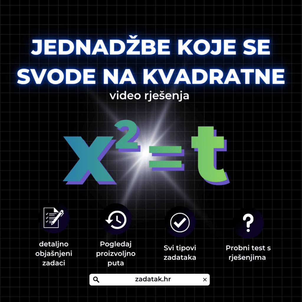 Jednadžbe koje se svode na kvadratne